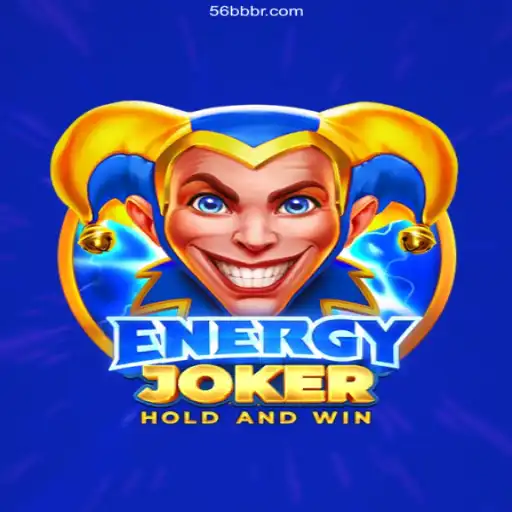 Exploring the Thrills of EnergyJoker at 56BB.com Oficial 💯️